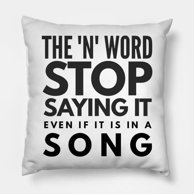 Stop using raciat words of hate gifts Pillow by gillys