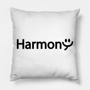 Harmony living in harmony Pillow