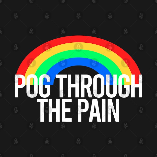 Pog Through The Pain by Color Fluffy