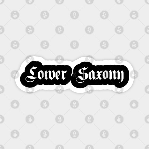 Lower Saxony written with gothic font Magnet by Happy Citizen