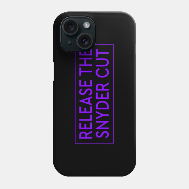 RELEASE THE SNYDER CUT - PURPLE TEXT Phone Case by TSOL Games