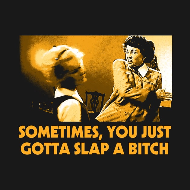 Mommie Dearest Slap a Bitch by Hidarsup Bahagiarsa