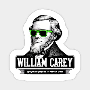 "William Carey: Baptist Before It Was Cool" - Retro Missionary Tee Magnet