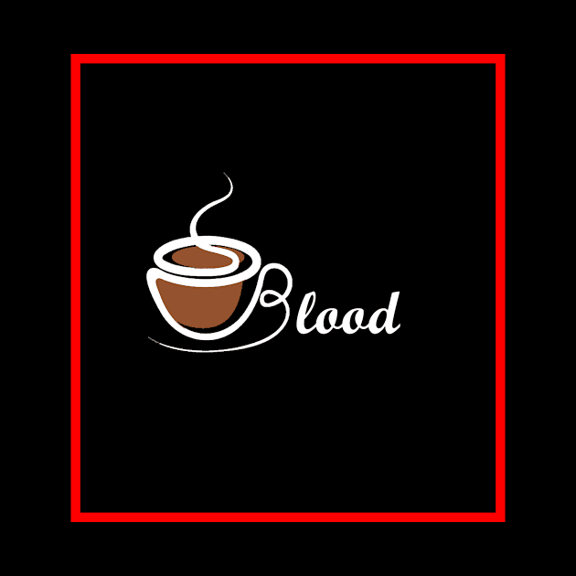 Blood coffee by engr.nick