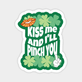 Kiss me I’m Irish Magnet