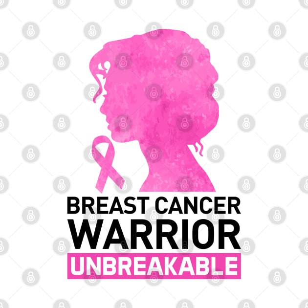 Breast Cancer Awareness Warrior Unbreakable by GreatDesignsShop