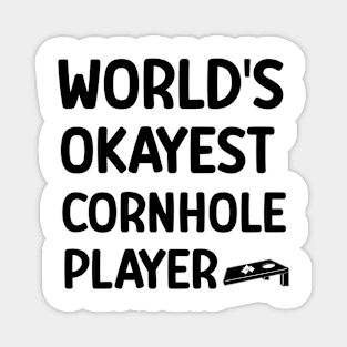Funny Quote: World's Okayest Cornhole Player Magnet