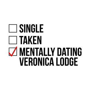 MENTALLY DATING VERONICA LODGE T-Shirt