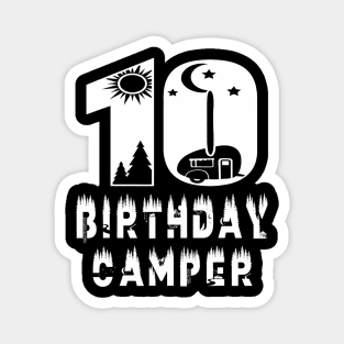 10Th Birthday Camper 10 Years Old Camping Lover Party Magnet