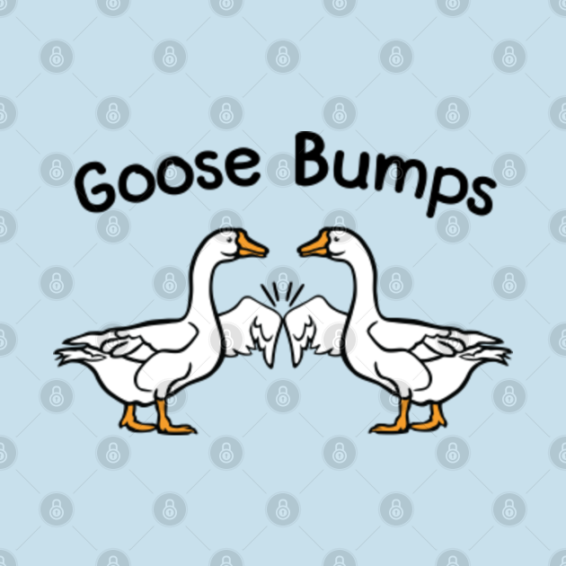 Goose Bumps - Geese fist bumps - Goose Bumps Geese Fist Bumps - Pin ...
