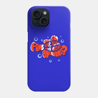 Cute Fish Movie Quote Joke Typography Phone Case