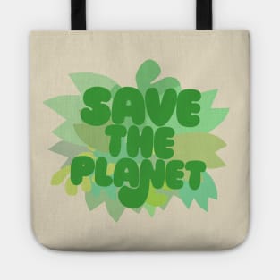 Save The Planet / Original Typography Design Tote