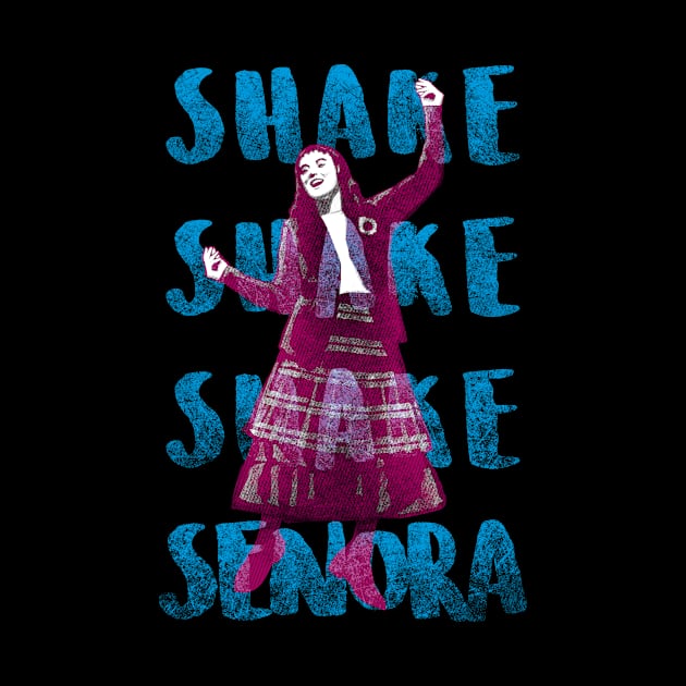 Shake Senora by Andriu