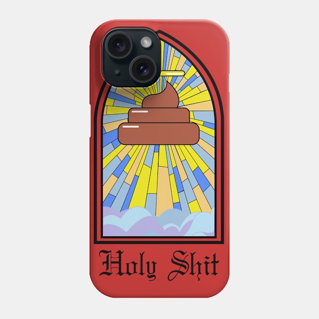 HOLY SHIT Phone Case by SIMPLICITEE