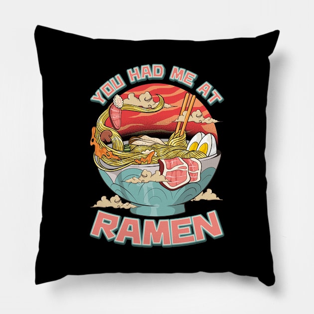 You Had Me At Ramen Funny Anime Kawaii Noodles Pillow by theperfectpresents