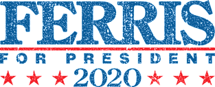 Ferris For President 2020 (Variant) Magnet