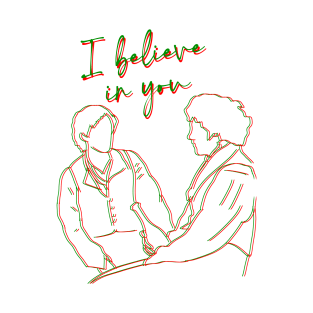 Enjoltaire Line Art - I Believe In You T-Shirt