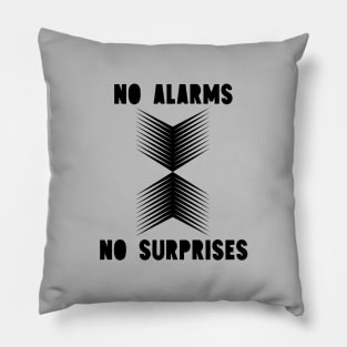 No Surprises, black Pillow