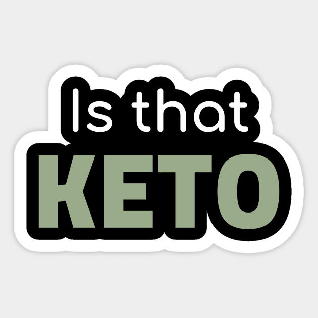 Keto Gifts For Women, Keto Diet Ketogenic Diet' Sticker