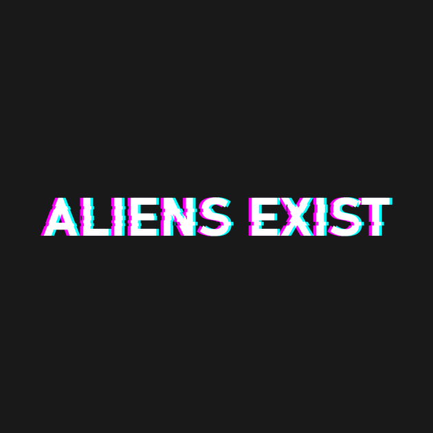 Aliens Exist Aesthetic Alien UFO Extraterrestrial by wbdesignz