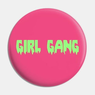 Girl Gang Pin