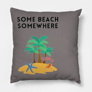 Some beach somewhere Pillow