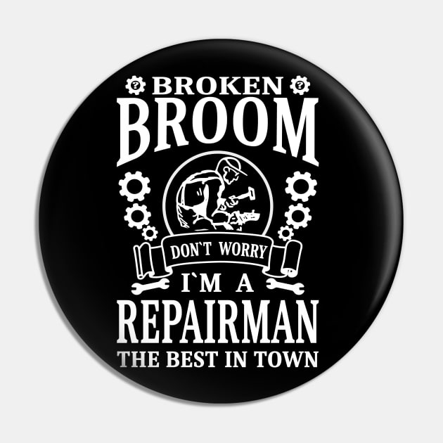 Repairman Best in Town, Halloween outfit Pin by FlyingWhale369