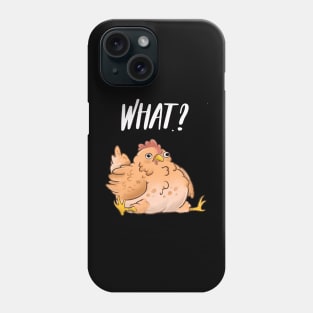 What ? Derpy Chicken Phone Case