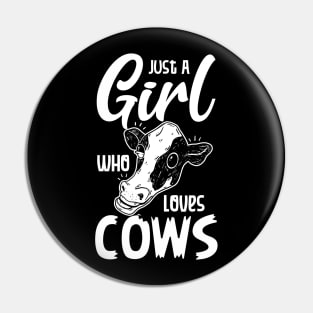 Just a girl who loves cow Pin