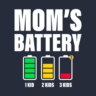 Funny Mom of 3 kids Low Battery Mother’s Day T-Shirt