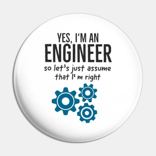 Engineer Technician Funny Saying For Engineers Pin