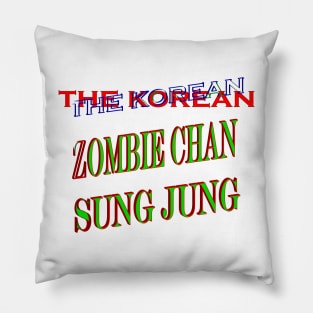 the korean zombie chan sung jung Pillow