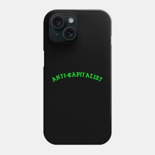 Anticapitalist - Communist y2k aesthetic Phone Case