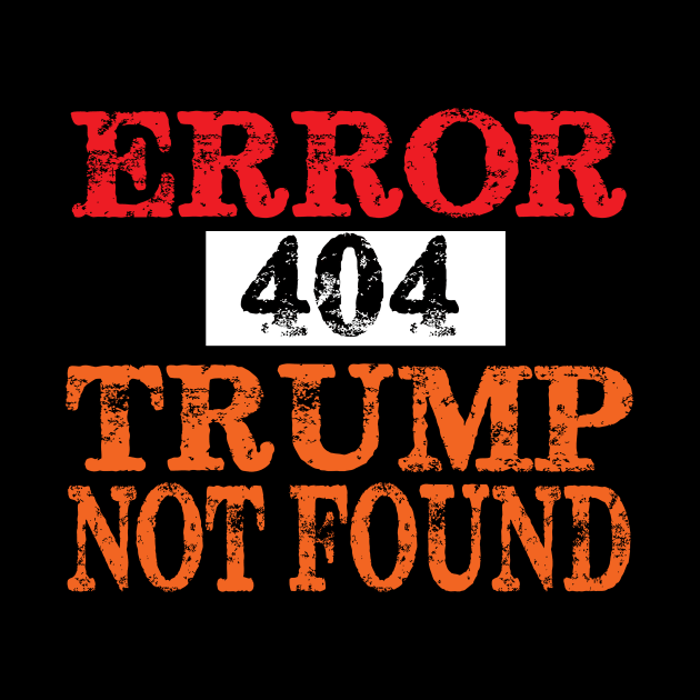 Error 404 Trump Not Found by Spit in my face PODCAST