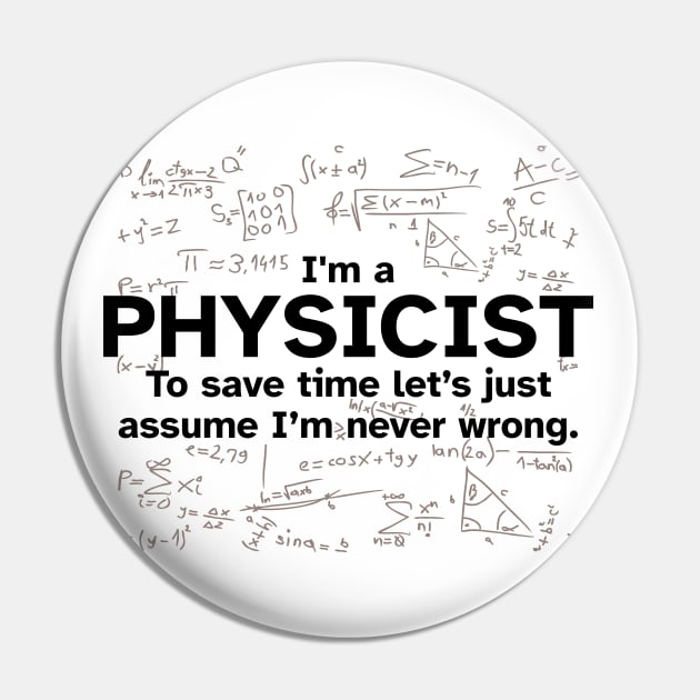 Trust Me I'm A Physicist Funny Gift T Shirt Trust Me I'm A Physicist Funny Gift T Shirt