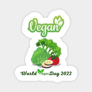 "I'm So fresh" Vegan day 2022 Magnet