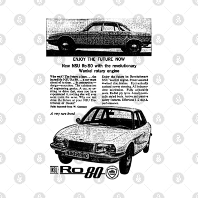 NSU Ro80 - advert by Throwback Motors