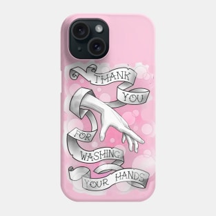 thank you for washing your hands, pink bubbles Phone Case