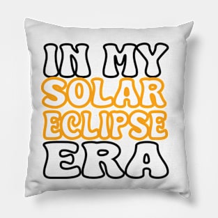 in my solar eclipse era Pillow