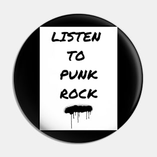 Listen to Punk Rock Pin