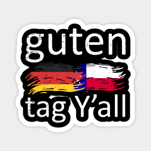 Guten Tag Y'all Magnet