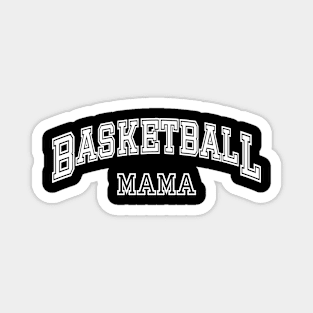 Basketball Mama College Graduation, Basketball Mom Magnet