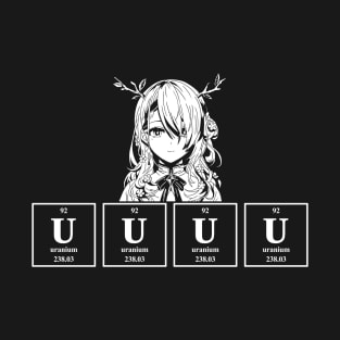 Uuuuranium T-Shirt