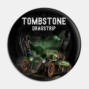 Rat Rod Tombstone Dragstrip Pin