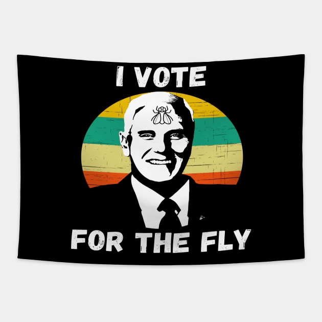 Funny Pence Vice Presidential Debate I Vote For The Fly Tapestry by Lone Wolf Works