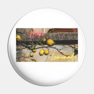 Make Lemonade - a colourful, optimistic, inspring design Pin