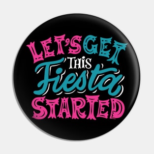 Let's Get This Fiesta Started // Fun Colorful Fiesta Pin