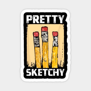 Pretty Sketchy Artist Pencils Sketch Sketching Paint Artist Magnet