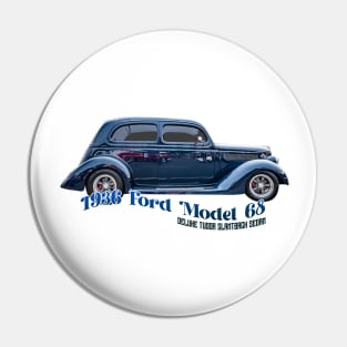 1936 Ford Model 68 Deluxe Tudor Slantback Sedan Pin