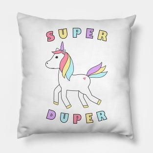 Unicorn - Super Duper 2 Pillow